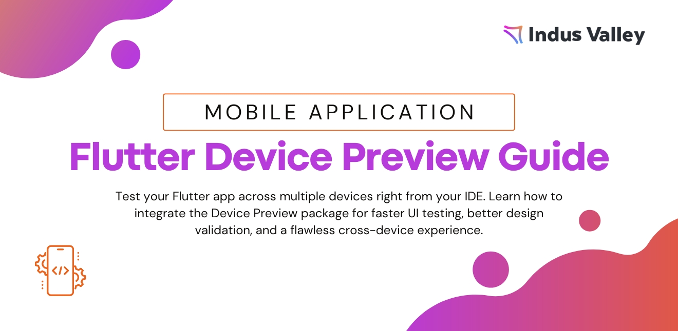  Master Flutter UI Testing with Device Preview Package